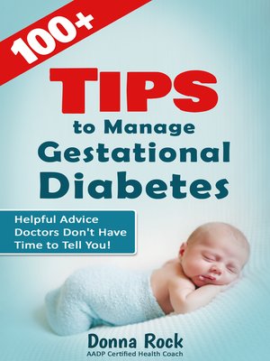 100+ Tips to Manage Gestational Diabetes - ebook